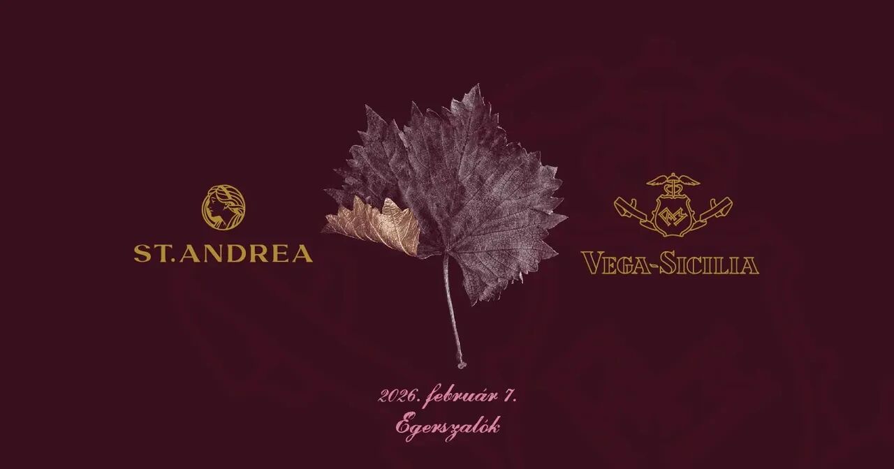 Vega Sicilia & St.Andrea Szőlőbirtok Borvacsora